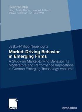 【预售】Market-Driving Behavior in Emerging Firms: A Study