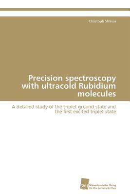 【预售】Precision Spectroscopy with Ultracold Rubidium