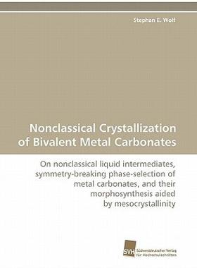 【预售】Nonclassical Crystallization of Bivalent Metal