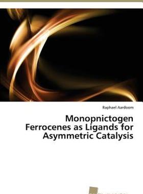 【预售】Monopnictogen Ferrocenes as Ligands for Asymmetric
