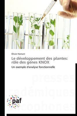 【预售】Le D Veloppement Des Plantes: R Le Des G Nes Knox