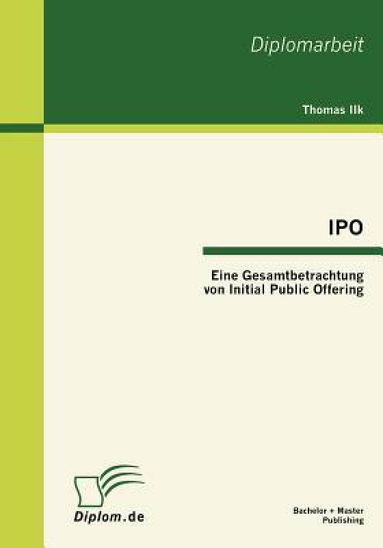 【预售】IPO: Eine Gesamtbetrachtung Von Initial Public