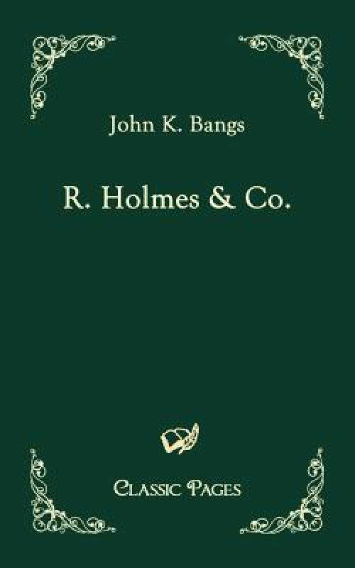 【预售】R. Holmes & Co.