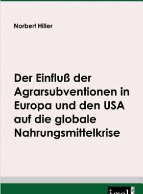 【预售】Der Einflu Der Agrarsubventionen in Europa Und Den