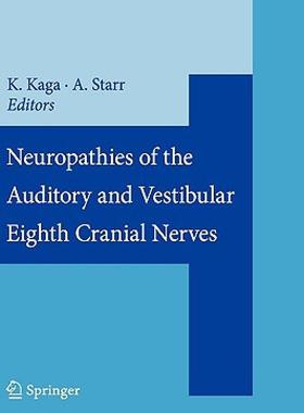 【预售】Neuropathies of the Auditory and Vestibular Eighth