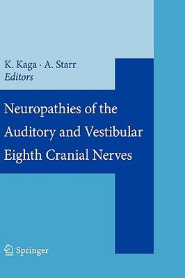 【预售】Neuropathies of the Auditory and Vestibular Eighth