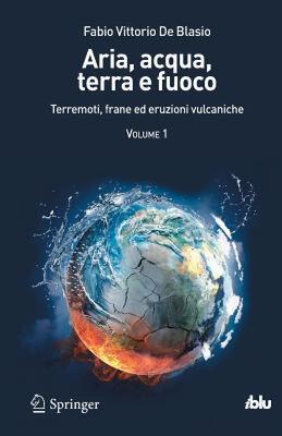 【预售】Aria, Acqua, Terra E Fuoco - Volume I: Terremoti