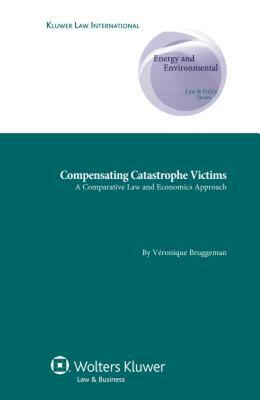 【预售】Compensating Catastrophe Victims. a Comparative Law