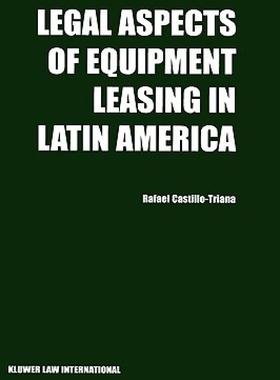 【预售】Legal Aspects of Equipment Leasing in Latin America: