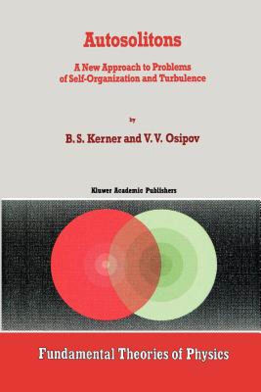 【预售】Autosolitons: A New Approach to Problems of