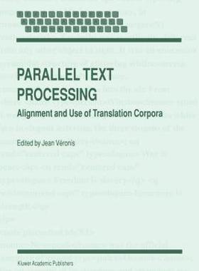 【预售】Parallel Text Processing: Alignment and Use of