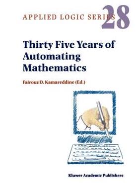【预售】Thirty Five Years of Automating Mathematics
