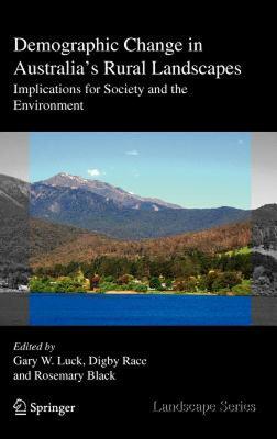 【预售】Demographic Change in Australia's Rural Landscapes: