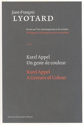 【预售】Karel Appel: Un Geste de Couleur/A Gesture of