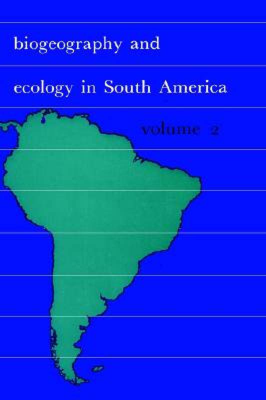 【预售】Biogeography and Ecology in South-America. Volume