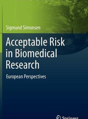【预售】Acceptable Risk in Biomedical Research: European