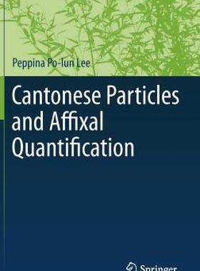 【预售】Cantonese Particles and Affixal Quantification