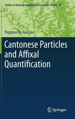 【预售】Cantonese Particles and Affixal Quantification