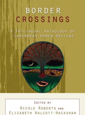 【预售】Border Crossings: A Trilingual Anthology of