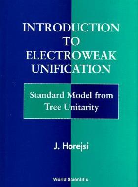 【预售】Introduction to Electroweak Unification