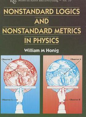 【预售】Nonstandard Logics and Nonstandard Metrics in