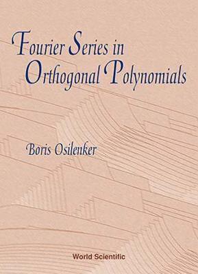 【预售】Fourier Series in Orthogonal Polynomials