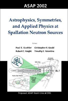 【预售】Astrophysics, Symmetries, and Applied Physics at