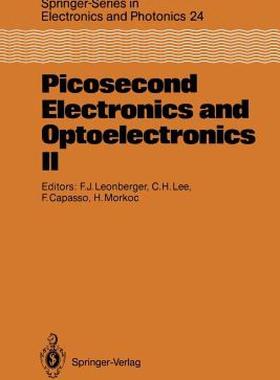 【预售】Picosecond Electronics and Optoelectronics II: