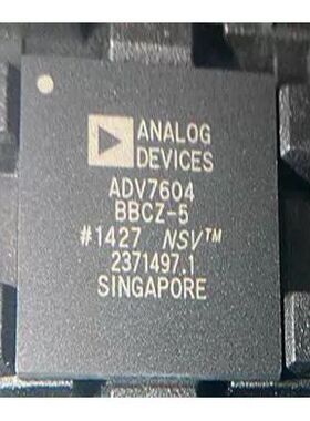 全新原装ADV7604BBCZ-5P质量保证 量大价优