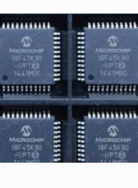 厂家直销PIC18F45K80-I/PT 8位微控制器 -MCU全新进口原装IC