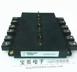 PM600CLA060 进口模块 全新原装 日本三菱