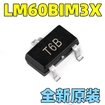 全新原装 进口 LM60BIM3X LM60BIM3 SOT-23 丝印T6B 温度传感器