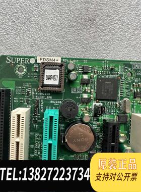 全新原装超微 PDSM4工控设备机主板 带SCSI PDSM4+ 7需询价