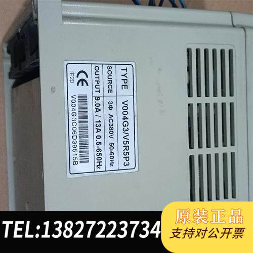 现货原装二手原装拆机变频器V004G3/V5R5P34/5.5K议价