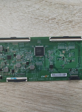 @原装小米 海信 长虹 创维58寸用逻辑板CV580U2-T01-CB-1测好发