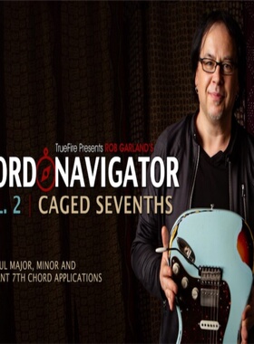 TrueFire Chord Navigator Vol.2 CAGED Sevenths Rob Garland