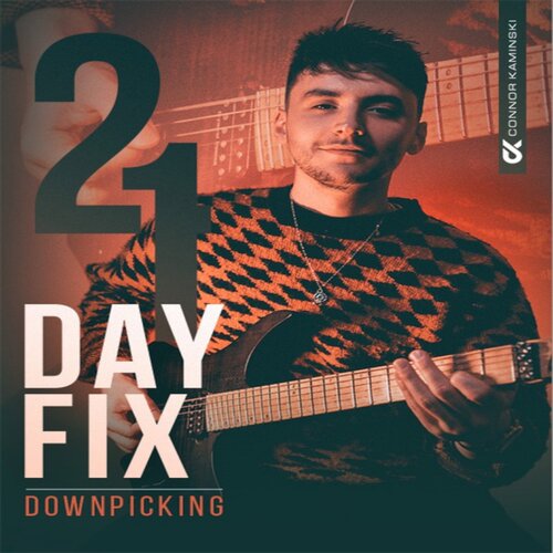 21 Day Fix Downpicking Connor Kaminski 电吉他下拨练习+音视谱