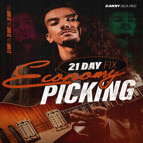 21 Day Fix Economy Picking Danny Dela Cruz 吉他经济拨弦+音视