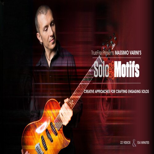 TrueFire Solo Motifs Massimo Varini 吉他即兴演奏动机视频教程