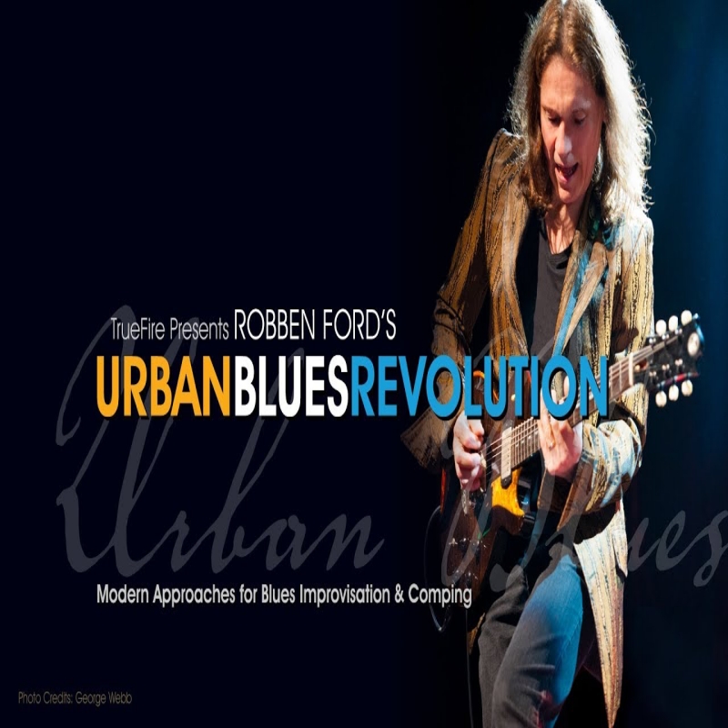 TrueFire Urban Blues Revolution Robben Ford 都市布鲁斯吉他