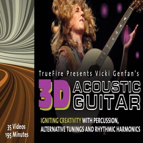 TrueFire 3D Acoustic Guitar Vicki Genfan 原声木吉他视频教程