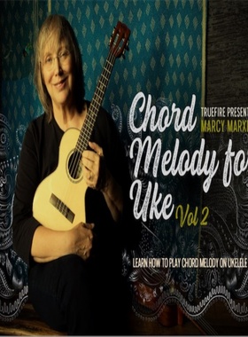 TrueFire Chord Melody For Ukulele Vol2 Marcy Marxer 尤克里里