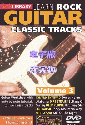 Lick Library Learn Rock Guitar Classic Tracks Vol.3 视频+音