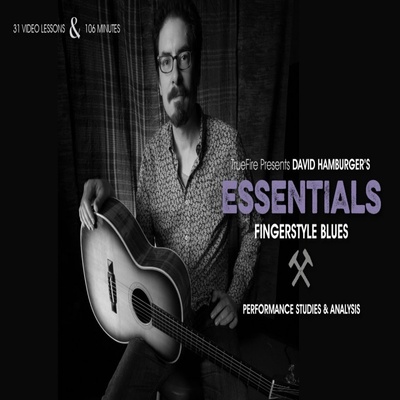 TrueFire Essentials Fingerstyle Blues David Hamburger 指弹