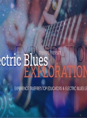 TrueFire Electric Blues Explorations 布鲁斯吉他教程+音视谱