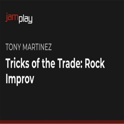JamPlay Tricks Of The Trade Rock Improv Tony Martinez 吉他