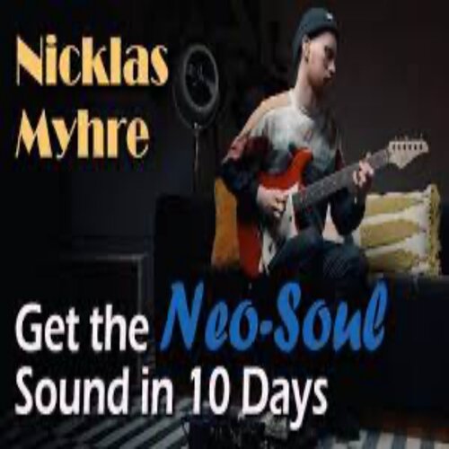 Pickup Music Get the Neo Soul Sound in 10 Days Nicklas Myhre