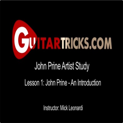 GuitarTricks John Prine Style Artist Study Mick Leonardi吉他
