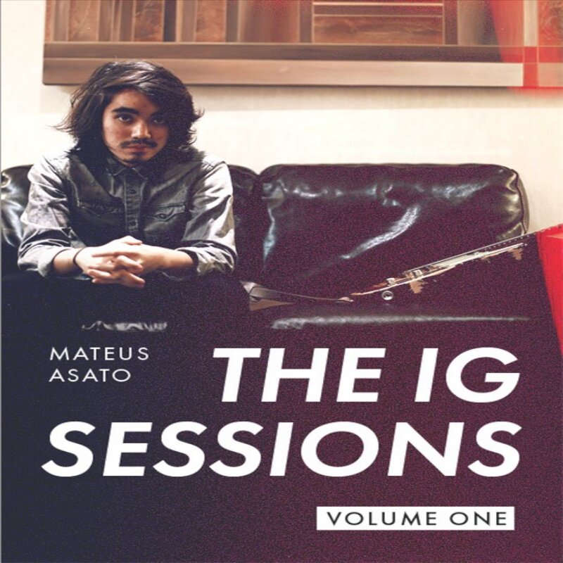 The IG Sessions Vol.1 Mateus Asato 5首JTC吉他独奏教程+音视谱