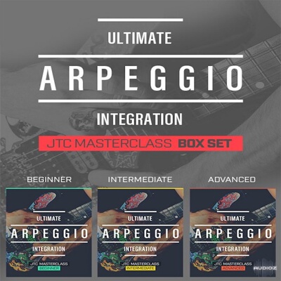 Ultimate Arpeggio Integration Masterclass 3套JTC吉他终极琶音